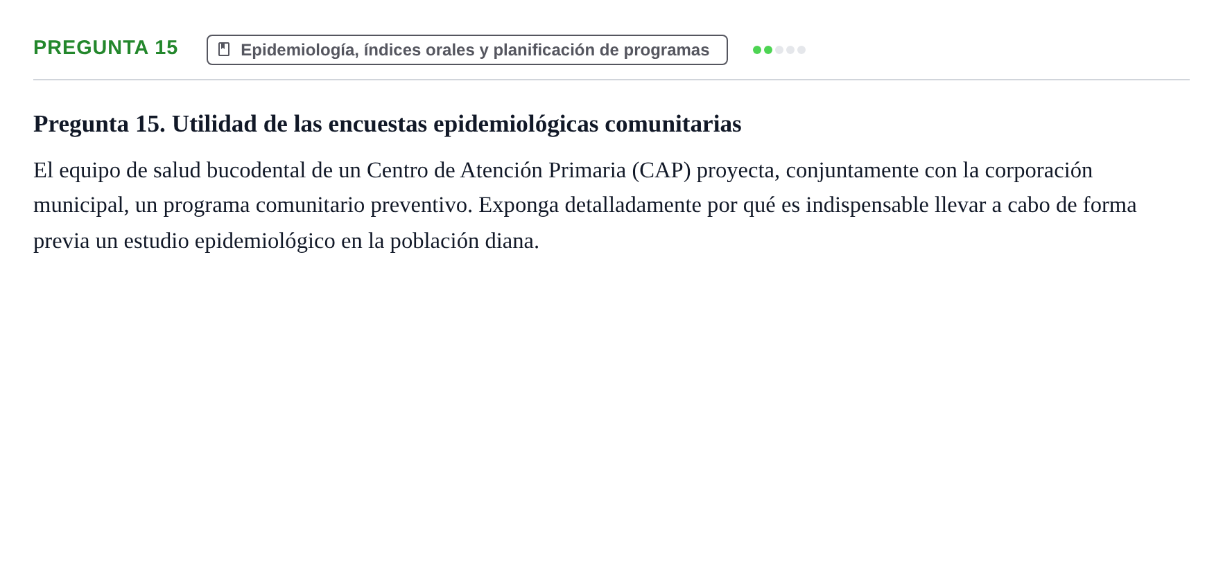 Enunciado: Pregunta 15 · Odontología Preventiva y Comunitaria UB 2020