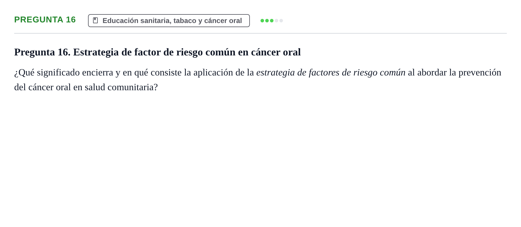 Enunciado: Pregunta 16 · Odontología Preventiva y Comunitaria UB 2020