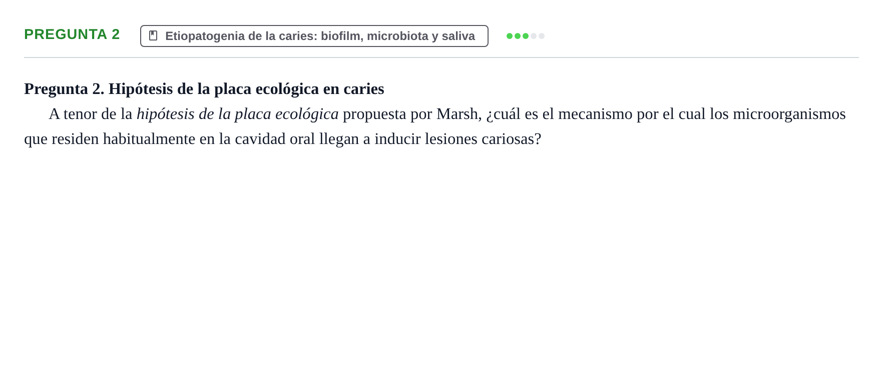 Enunciado: Pregunta 2 · Odontología Preventiva y Comunitaria UB 2020