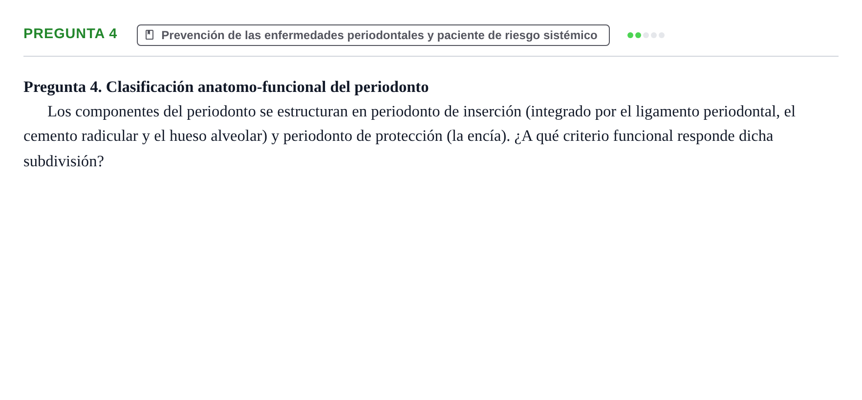 Enunciado: Pregunta 4 · Odontología Preventiva y Comunitaria UB 2020