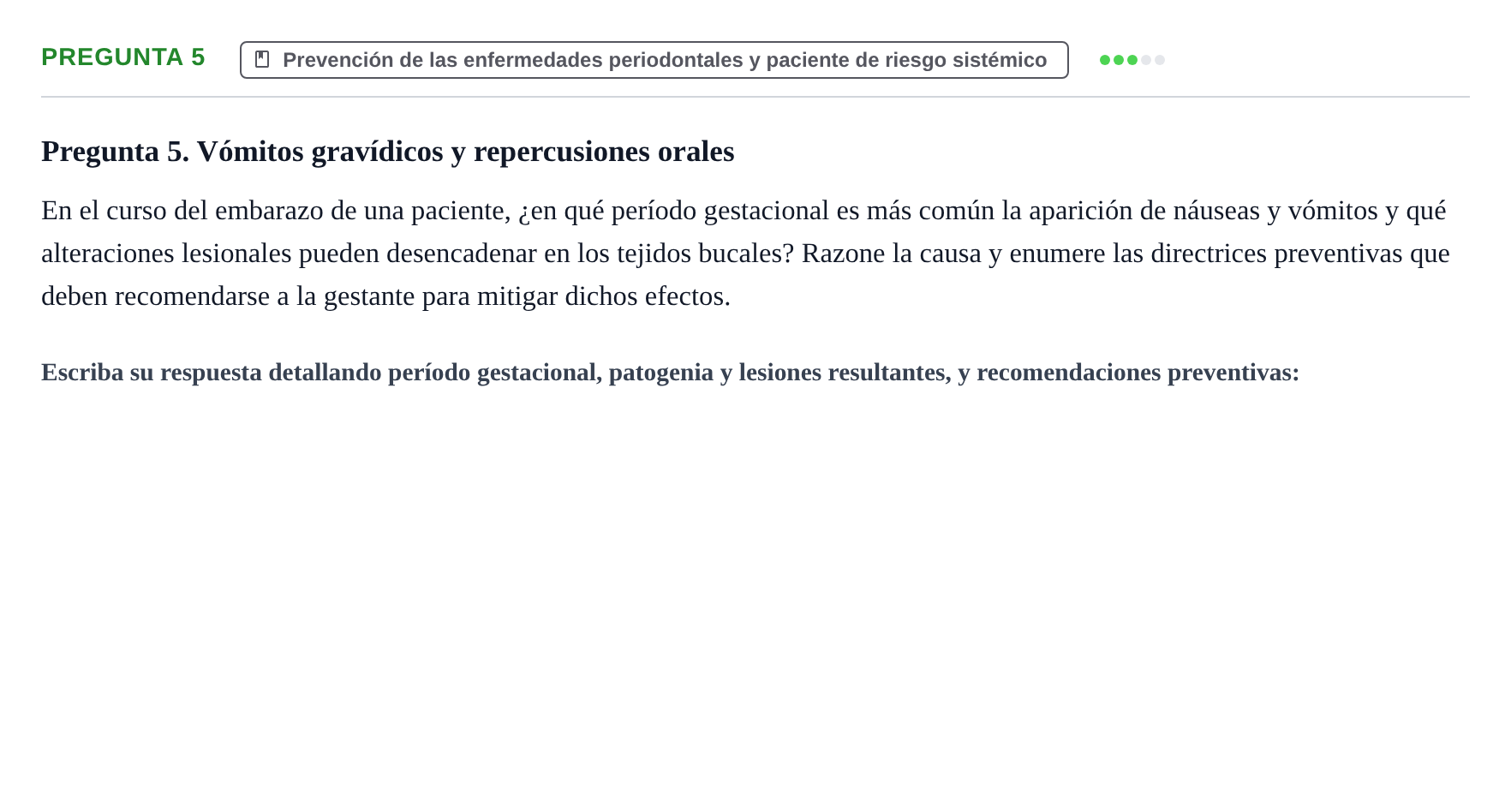 Enunciado: Pregunta 5 · Odontología Preventiva y Comunitaria UB 2020