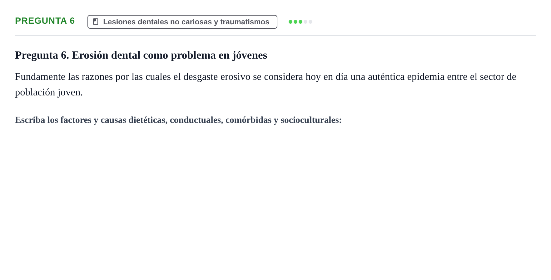 Enunciado: Pregunta 6 · Odontología Preventiva y Comunitaria UB 2020