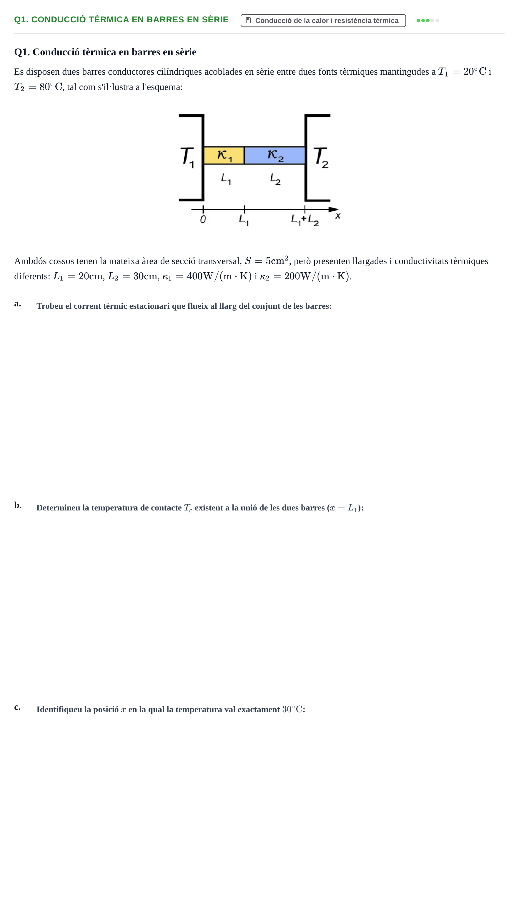 Enunciado: Ejercicio Q1. Conducció tèrmica en barres en sèrie · Fundamentos de Ondas, Fluidos y Termodinámica UB 2014
