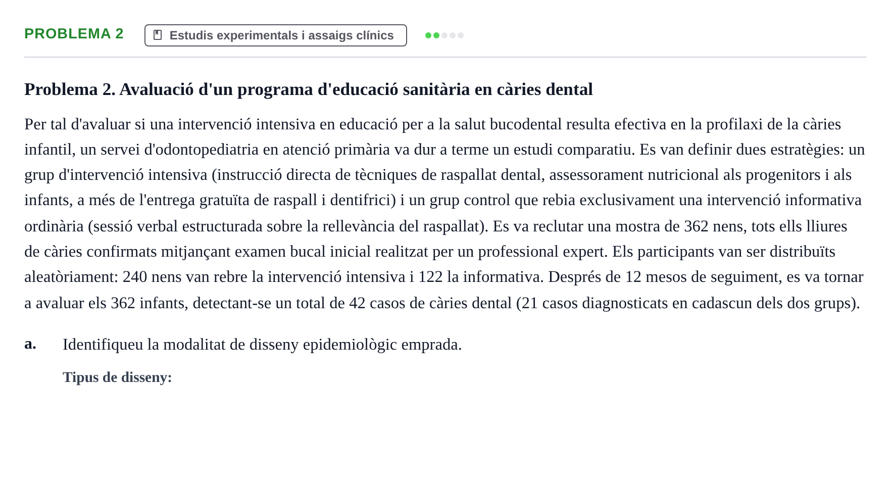 Enunciado: Problema 2 - Estudis experimentals i assaigs clín… · Epidemiología, Salud Pública y Bioestadística UB 2022
