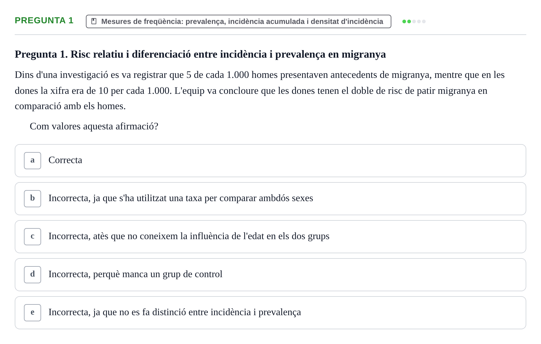 Enunciado: Pregunta 1 · Epidemiología, Salud Pública y Bioestadística UB Avaluació Continuada: Epidemiologia (Parcial 1)