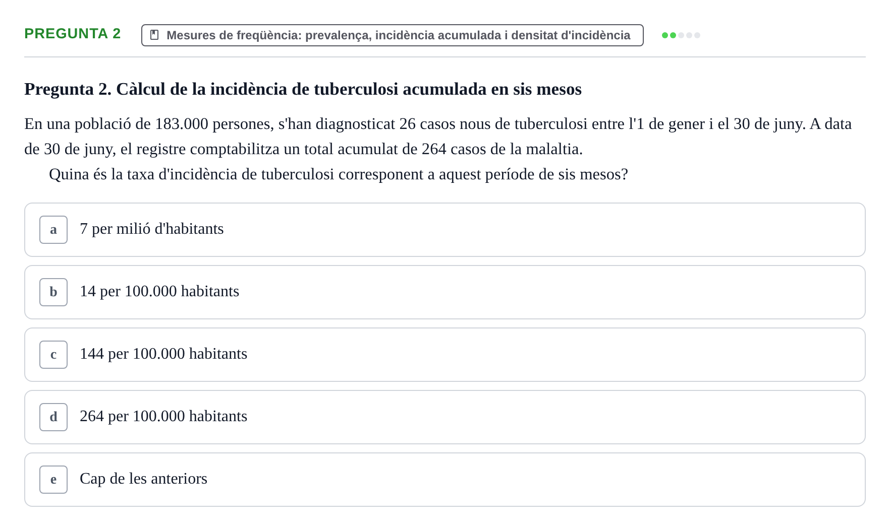 Enunciado: Pregunta 2 · Epidemiología, Salud Pública y Bioestadística UB Avaluació Continuada: Epidemiologia (Parcial 1)