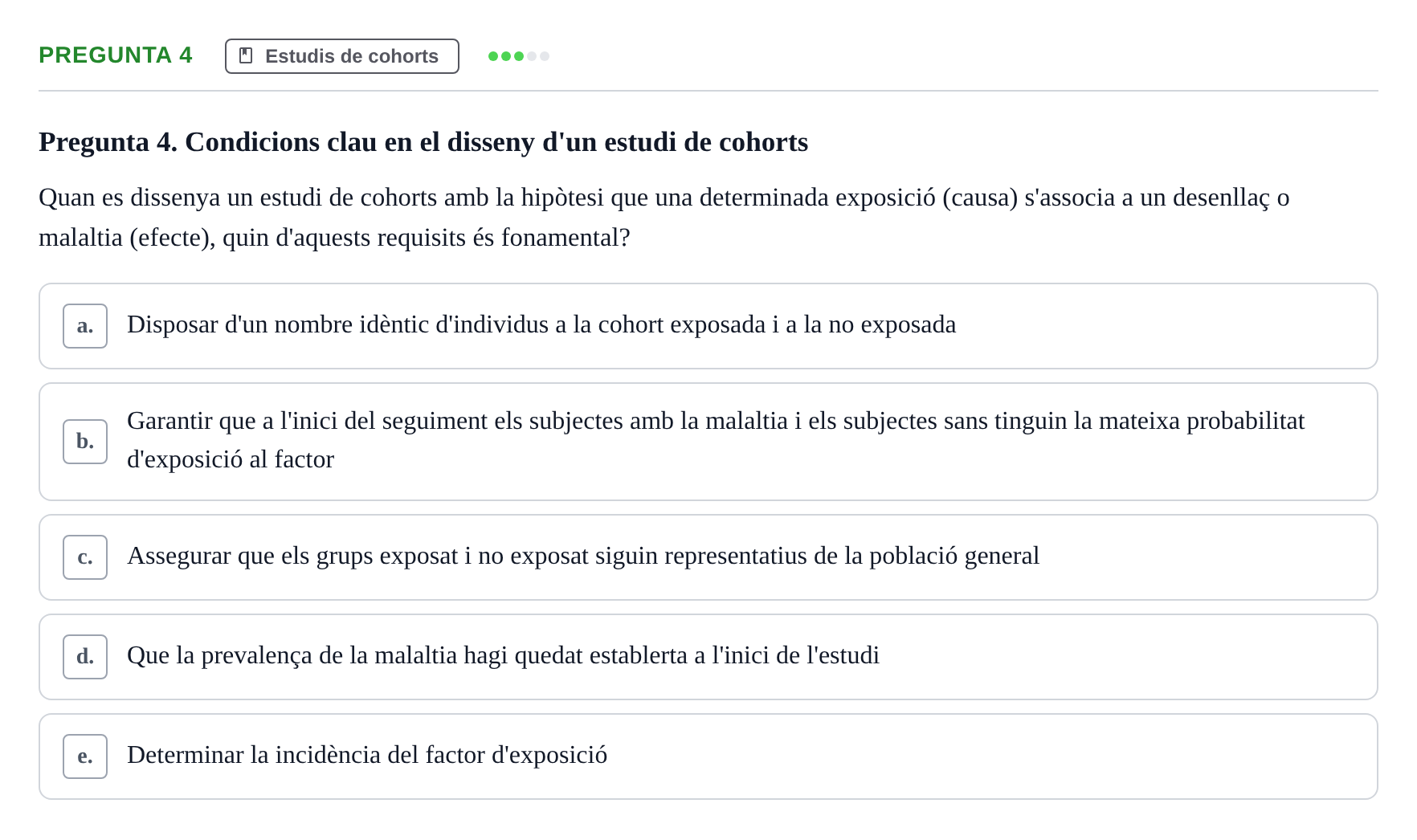 Enunciado: Pregunta 4 · Epidemiología, Salud Pública y Bioestadística UB Avaluació Continuada: Epidemiologia (Parcial 1)