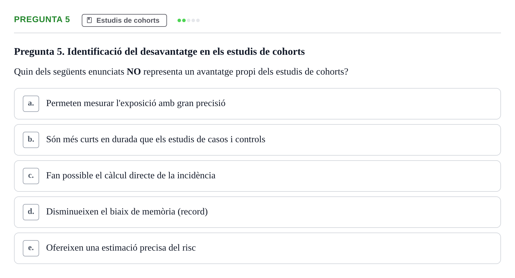 Enunciado: Pregunta 5 · Epidemiología, Salud Pública y Bioestadística UB Avaluació Continuada: Epidemiologia (Parcial 1)