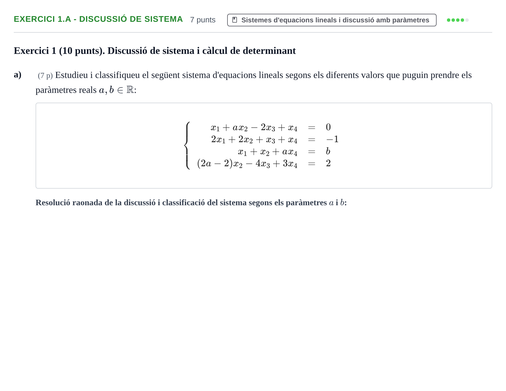 Enunciado: Exercici 1.a - Discussió de sistema · Álgebra UB 2018
