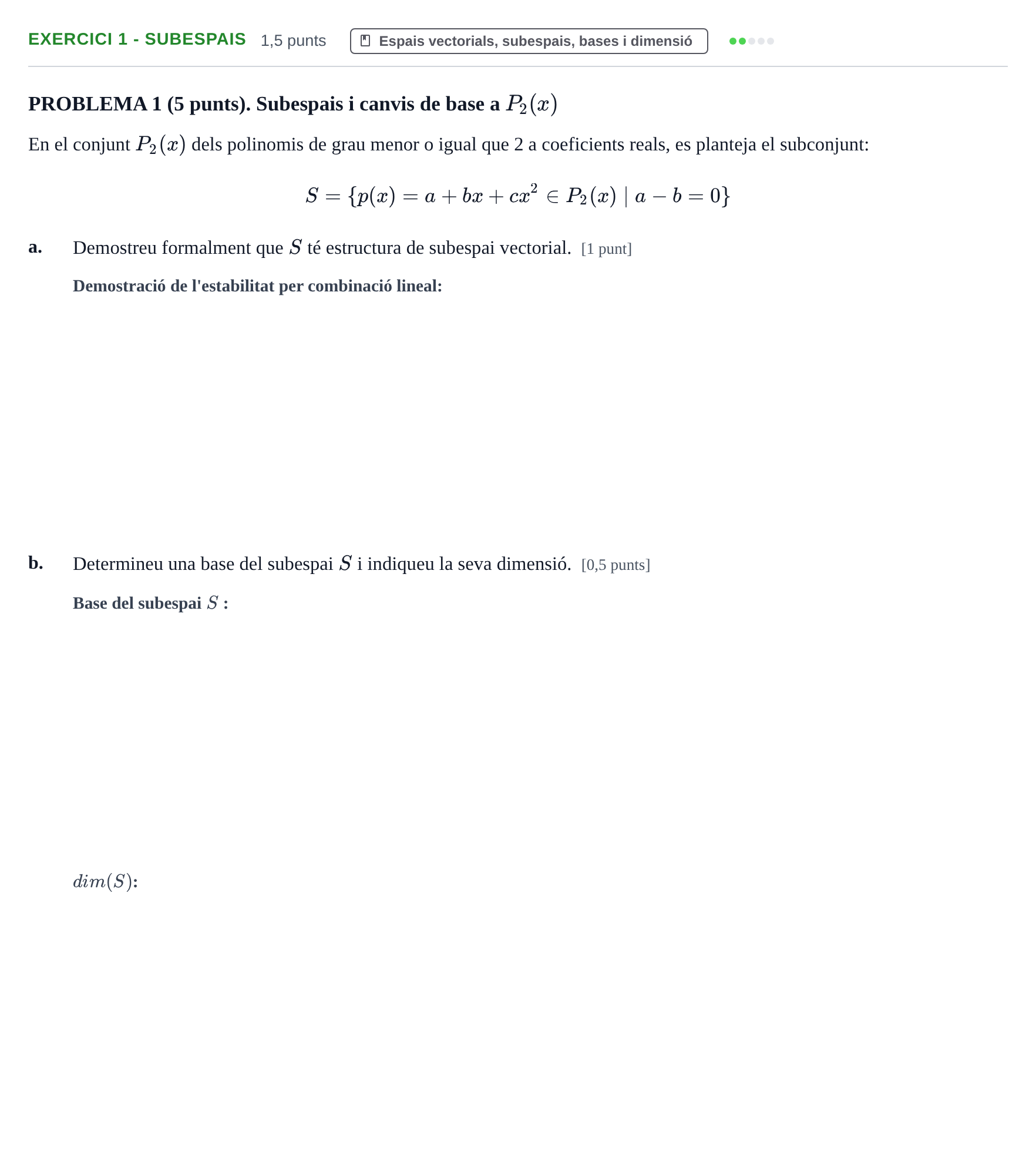Enunciado: Ejercicio 1 - Subespais · Álgebra UB Juny 2013