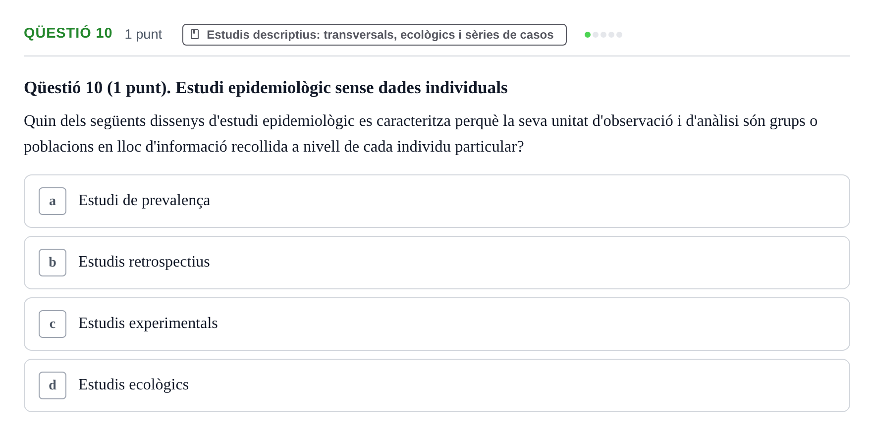 Enunciado: Ejercicio Qüestió 10 · Epidemiología, Salud Pública y Bioestadística UB Avaluació Continuada: Epidemiologia (30 de novembre)