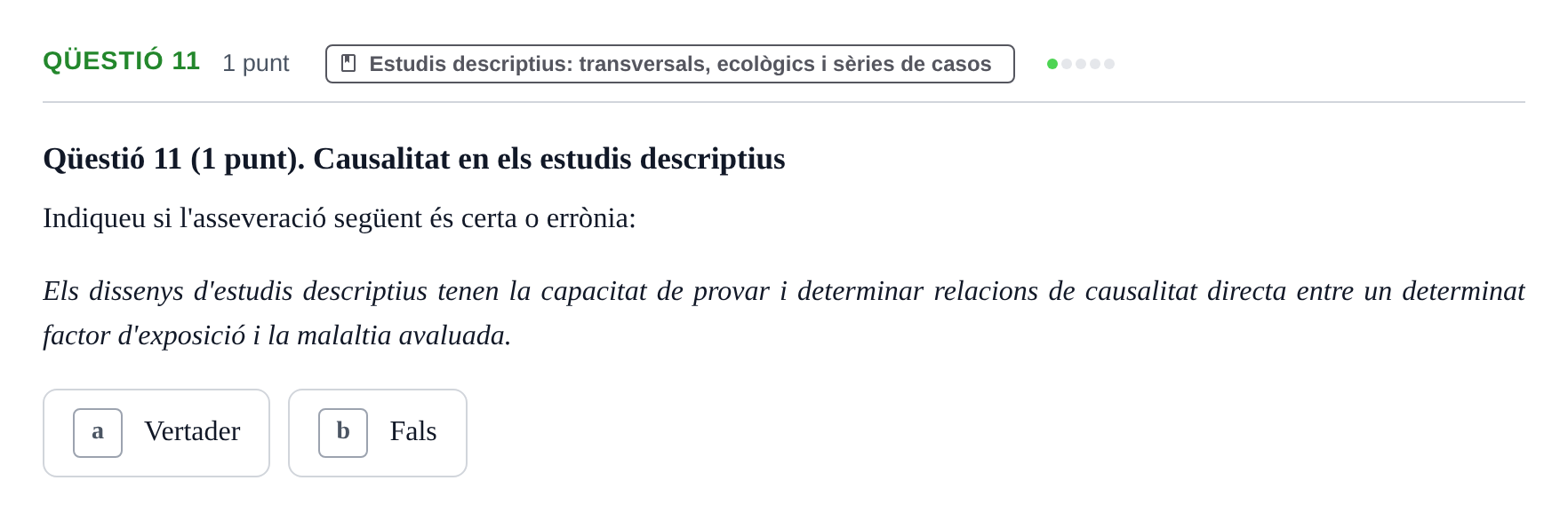 Enunciado: Ejercicio Qüestió 11 · Epidemiología, Salud Pública y Bioestadística UB Avaluació Continuada: Epidemiologia (30 de novembre)