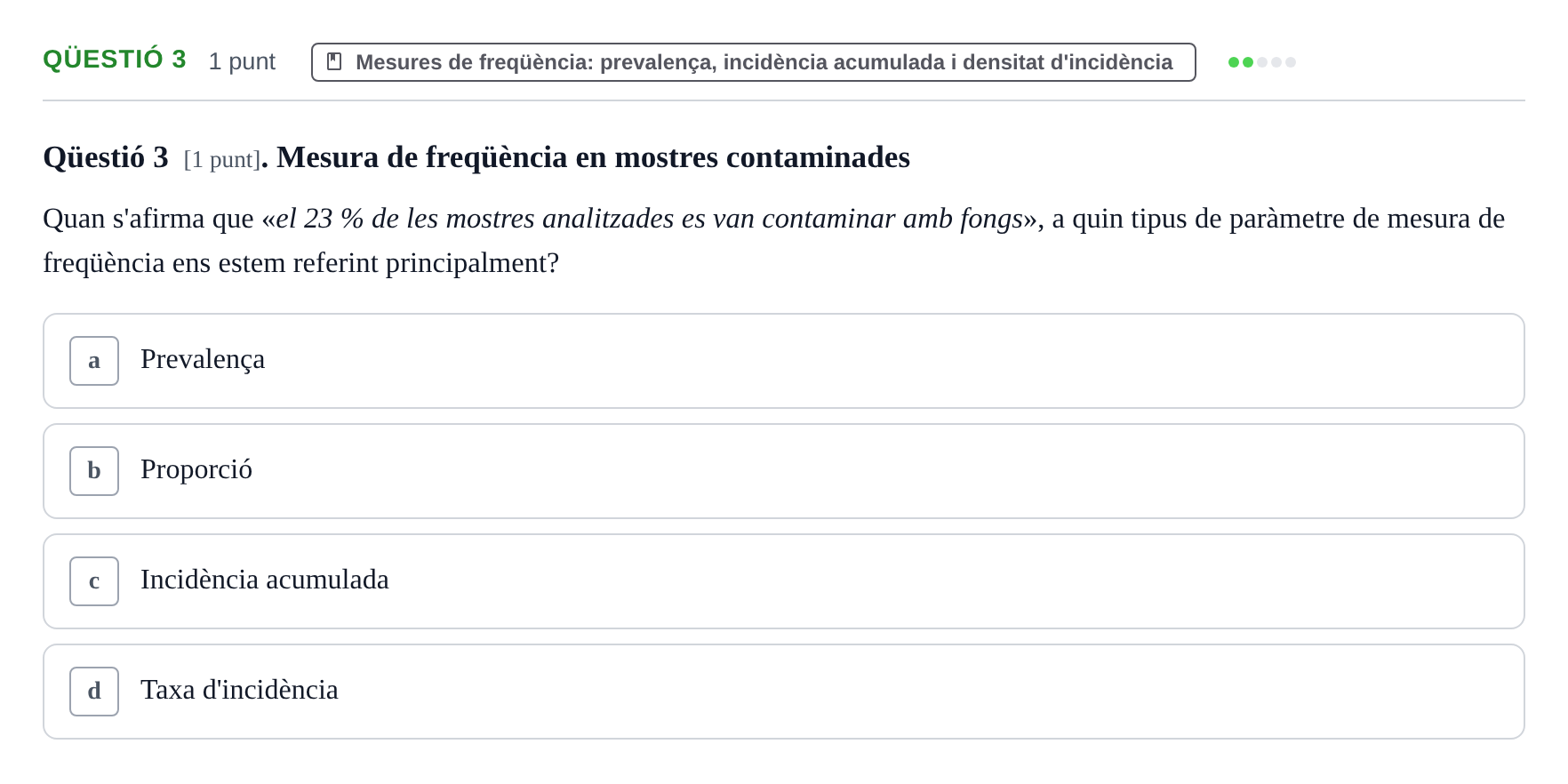 Enunciado: Ejercicio Qüestió 3 · Epidemiología, Salud Pública y Bioestadística UB Avaluació Continuada: Epidemiologia (30 de novembre)