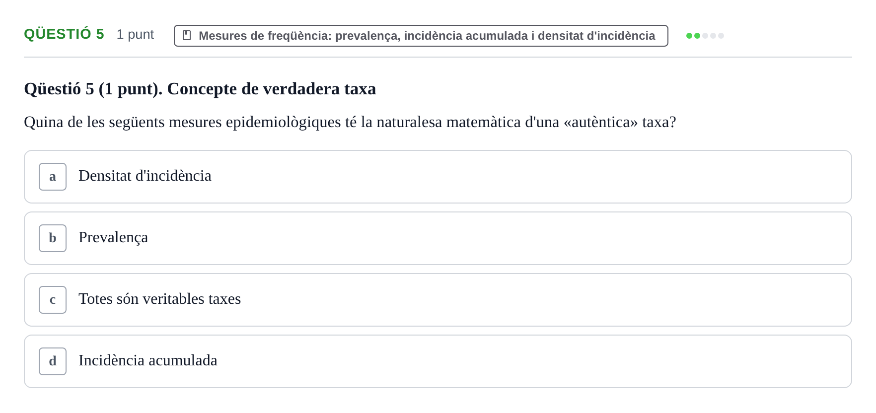Enunciado: Ejercicio Qüestió 5 · Epidemiología, Salud Pública y Bioestadística UB Avaluació Continuada: Epidemiologia (30 de novembre)