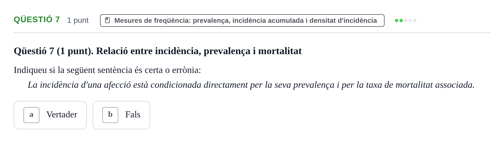 Enunciado: Ejercicio Qüestió 7 · Epidemiología, Salud Pública y Bioestadística UB Avaluació Continuada: Epidemiologia (30 de novembre)