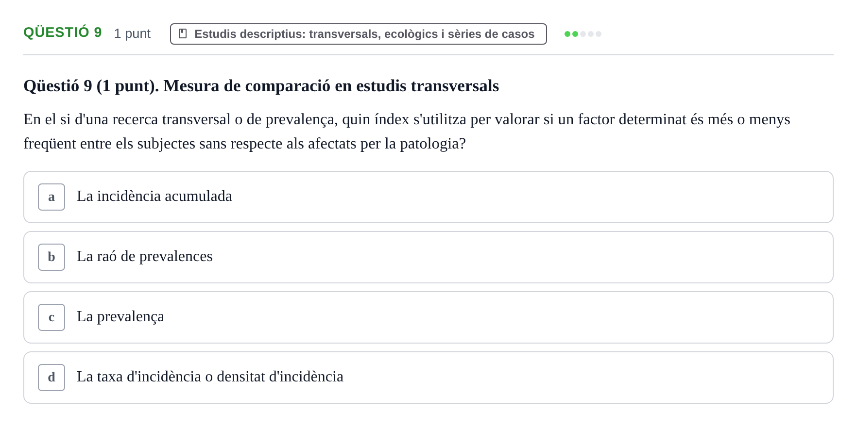 Enunciado: Ejercicio Qüestió 9 · Epidemiología, Salud Pública y Bioestadística UB Avaluació Continuada: Epidemiologia (30 de novembre)