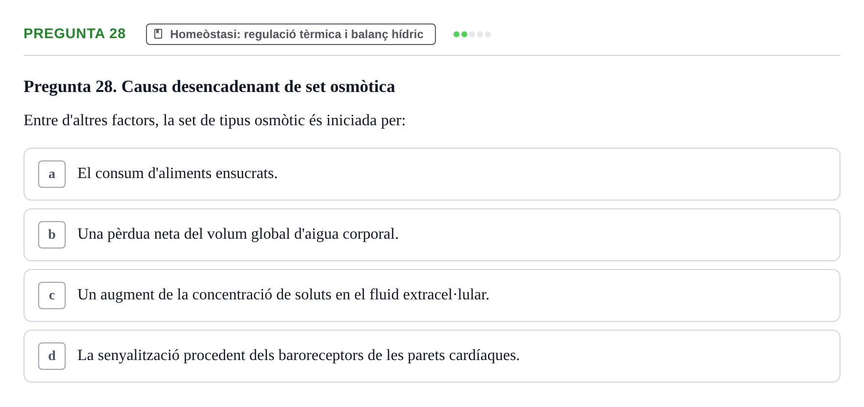 Enunciado: Pregunta 28 · Psicobiología UB Examen Primer Parcial. Psicobiologia