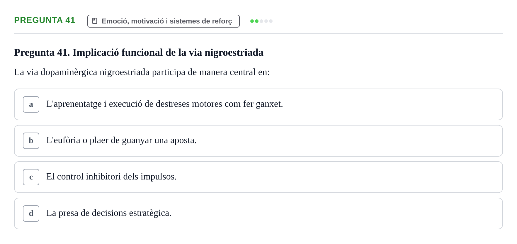 Enunciado: Pregunta 41 · Psicobiología UB Examen Primer Parcial. Psicobiologia