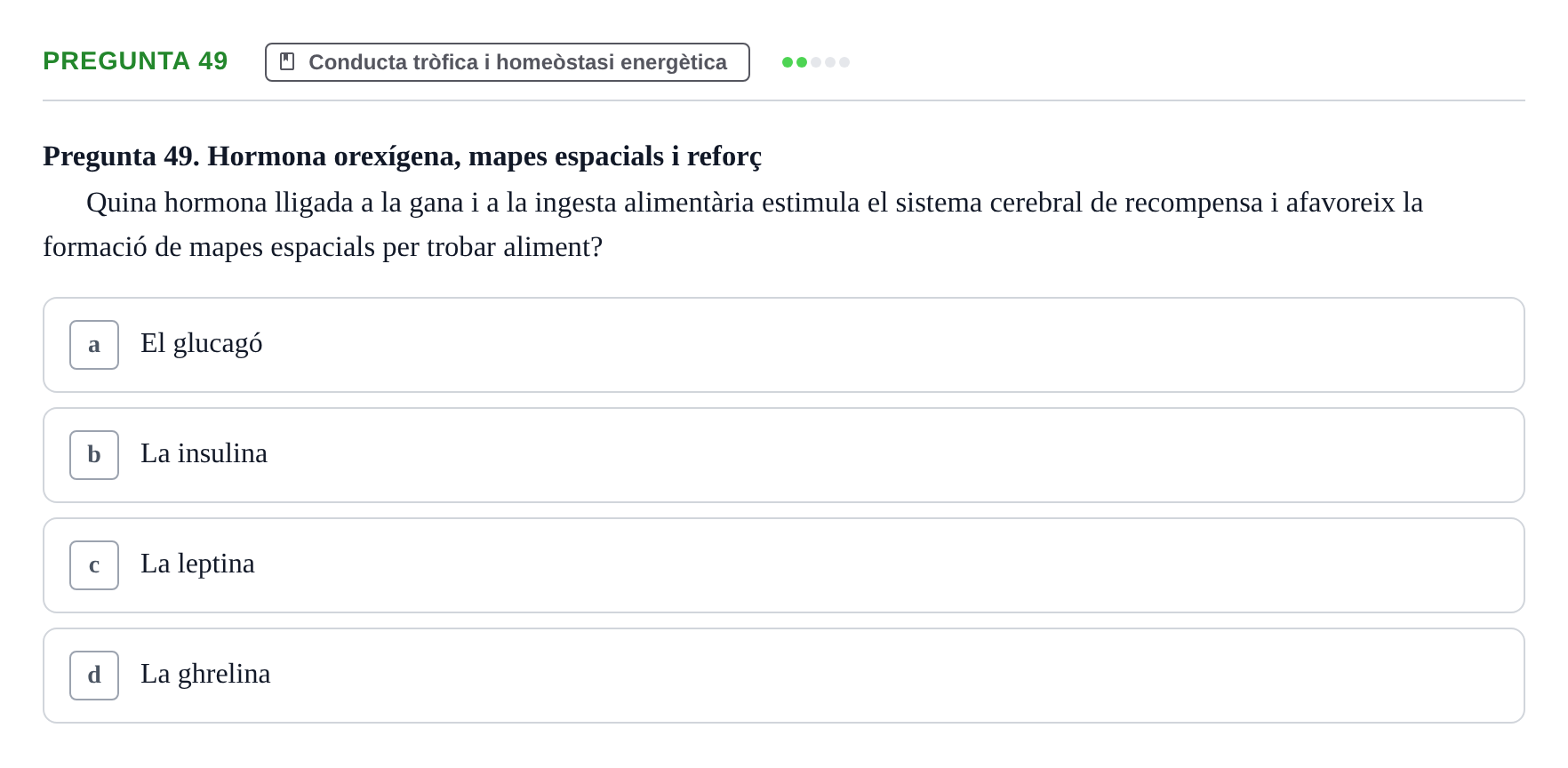 Enunciado: Pregunta 49 · Psicobiología UB Examen Primer Parcial. Psicobiologia