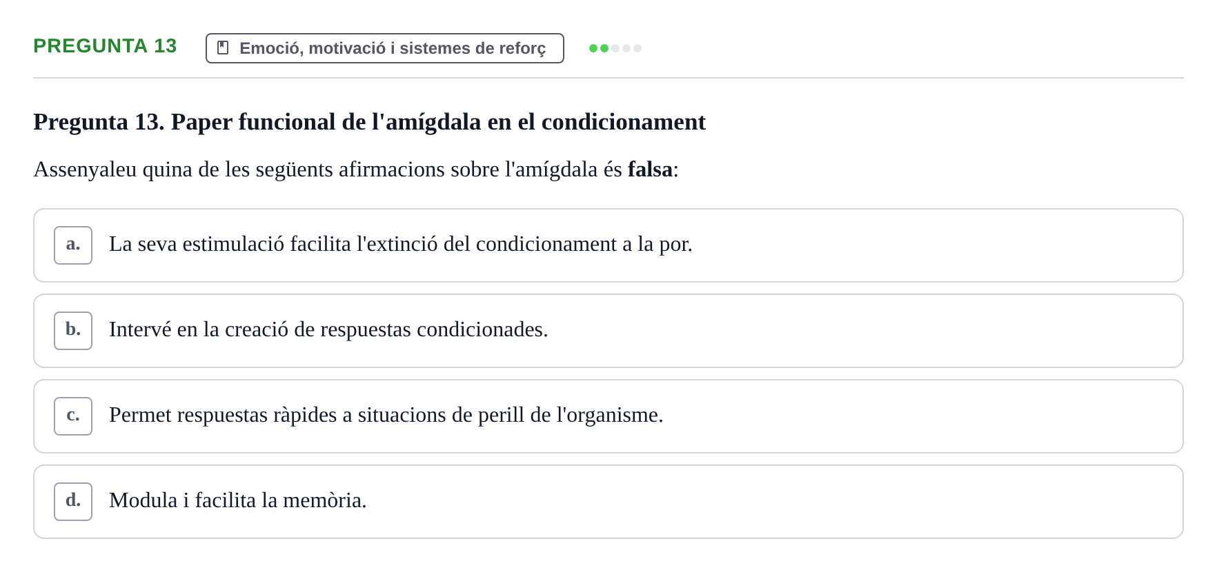 Enunciado: Pregunta 13 · Psicobiología UB 2024