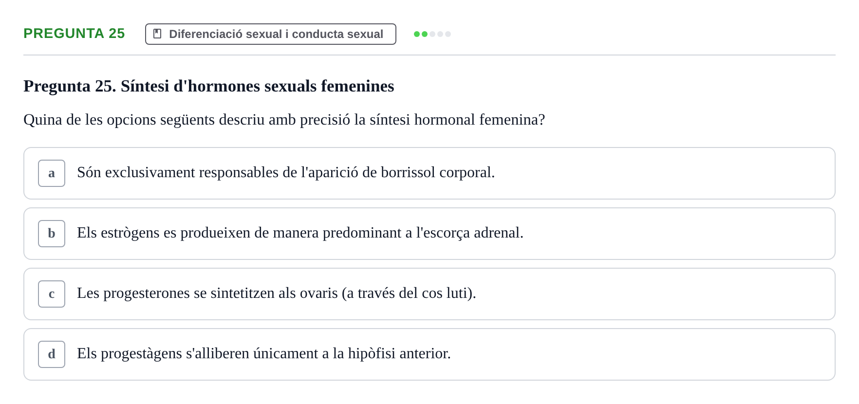 Enunciado: Pregunta 25 · Psicobiología UB 2024