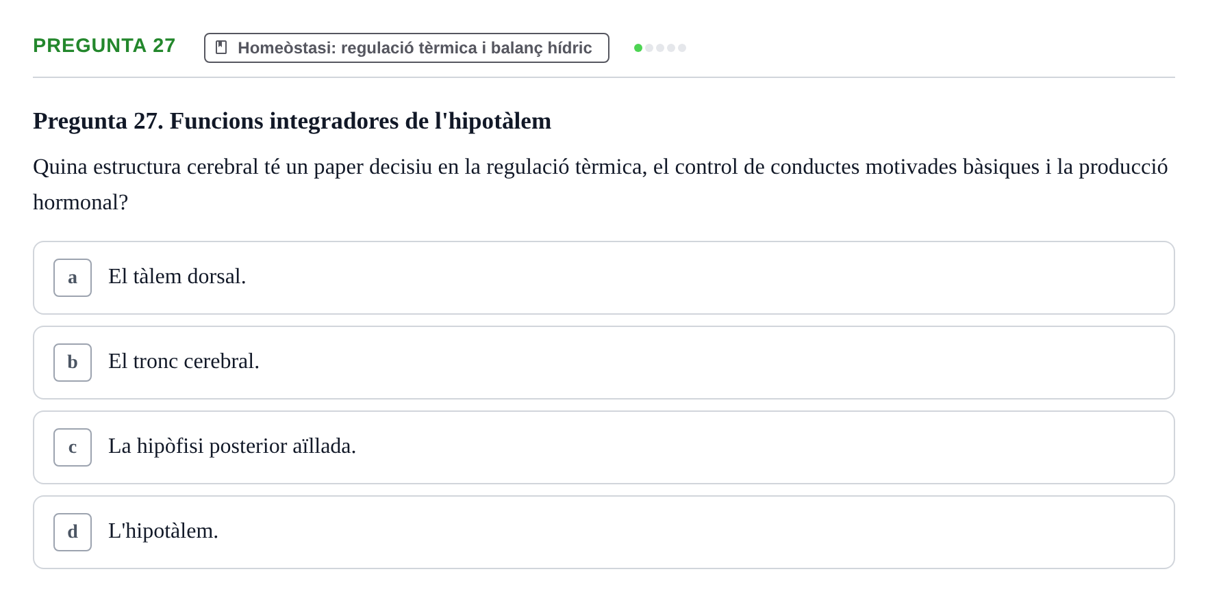 Enunciado: Pregunta 27 · Psicobiología UB 2024