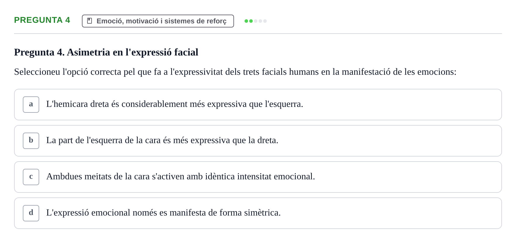 Enunciado: Pregunta 4 · Psicobiología UB 2024