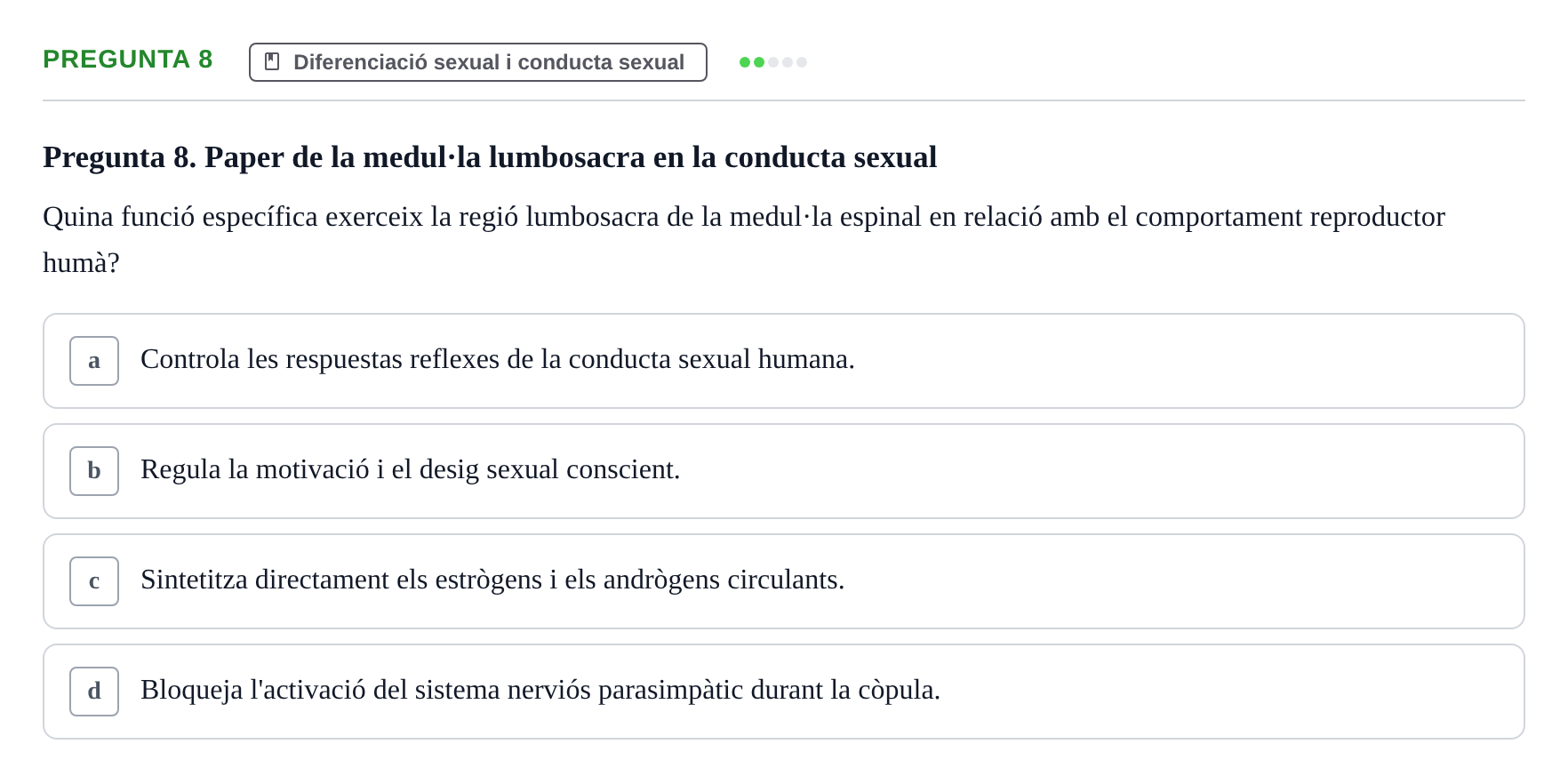 Enunciado: Pregunta 8 · Psicobiología UB 2024
