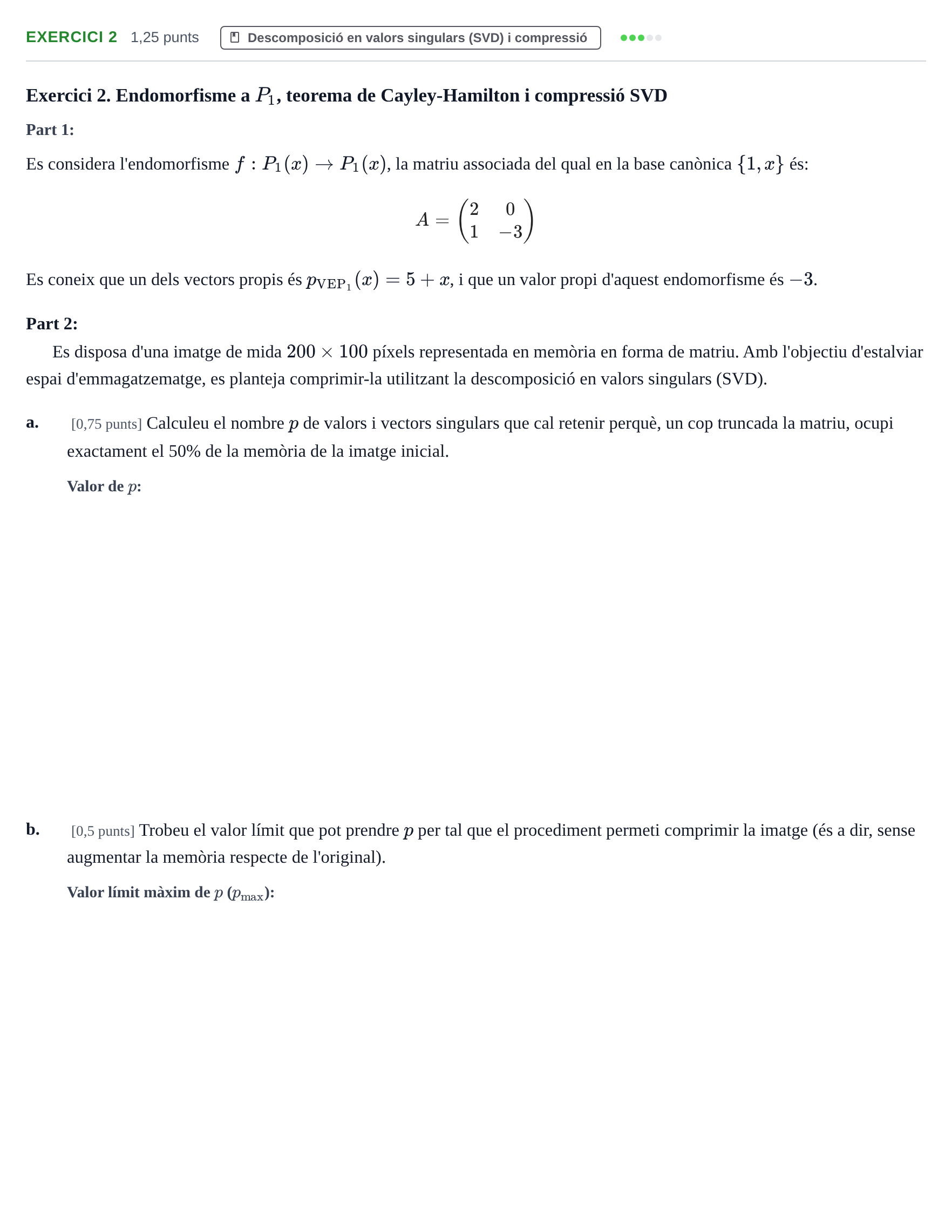 Enunciado: Exercici 2 - Descomposició en valors singulars (S… · Álgebra UB 2016