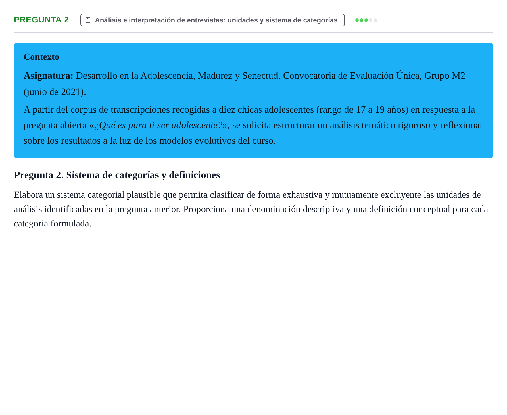 Enunciado: Pregunta 2 · Desenvolupament en l'Adolescencia, Maduresa i Senectut UB Juny 2021