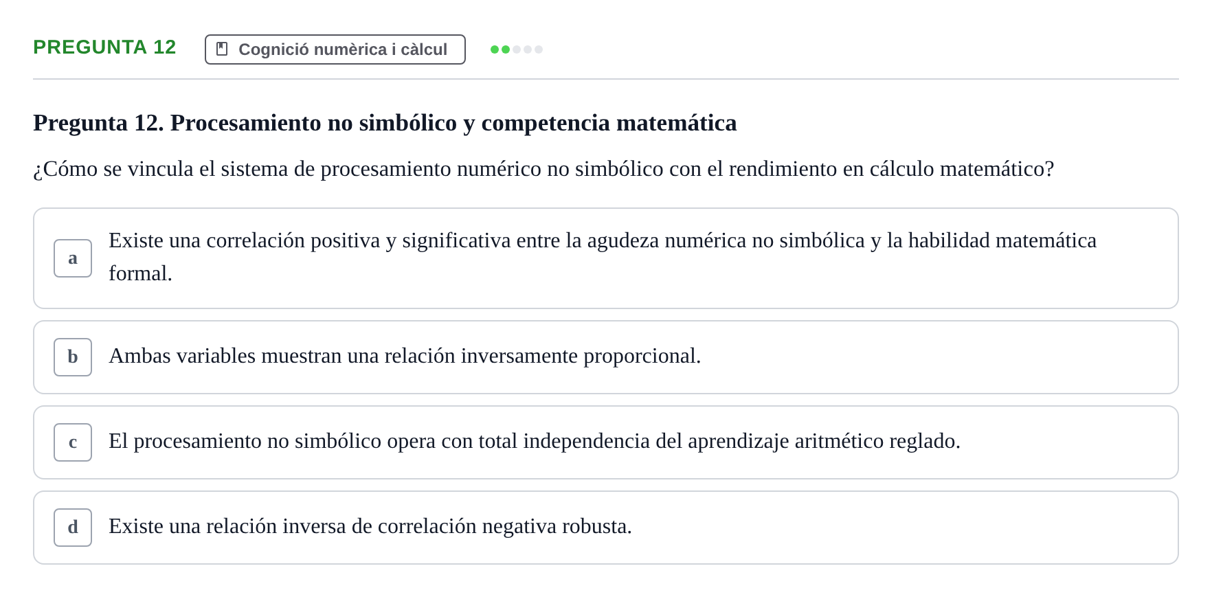 Enunciado: Pregunta 12 · Psicobiología UB Examen Segon Parcial de Psicobiología