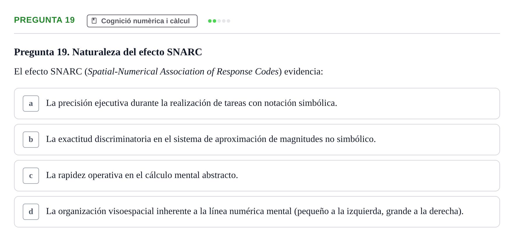 Enunciado: Pregunta 19 · Psicobiología UB Examen Segon Parcial de Psicobiología