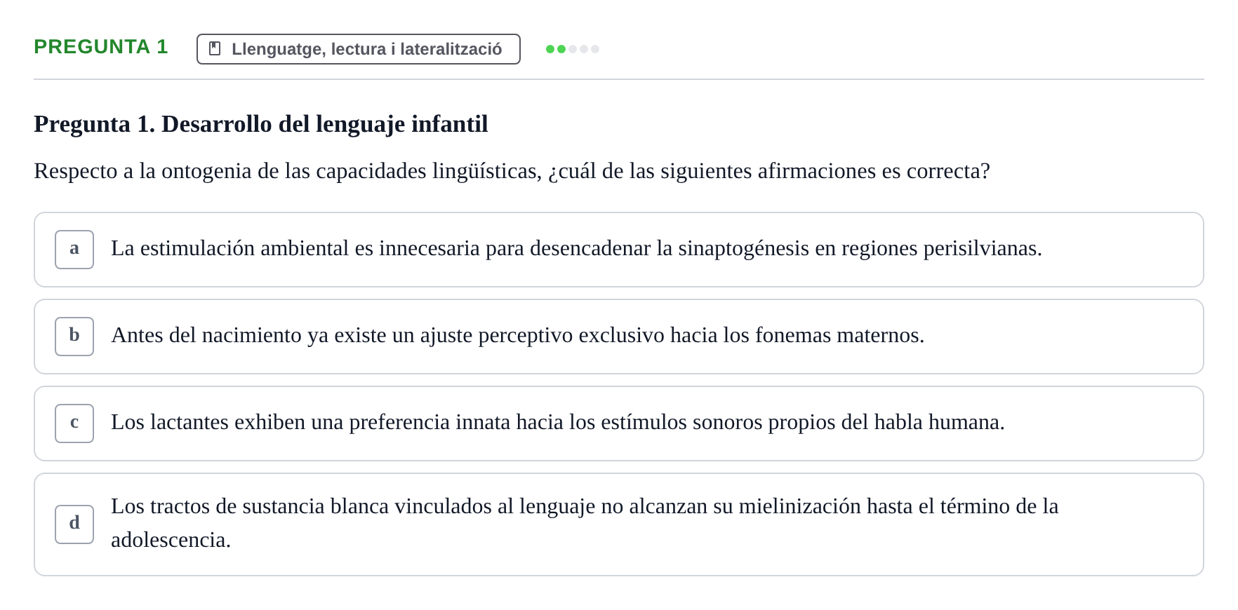 Enunciado: Pregunta 1 · Psicobiología UB Examen Segon Parcial de Psicobiología