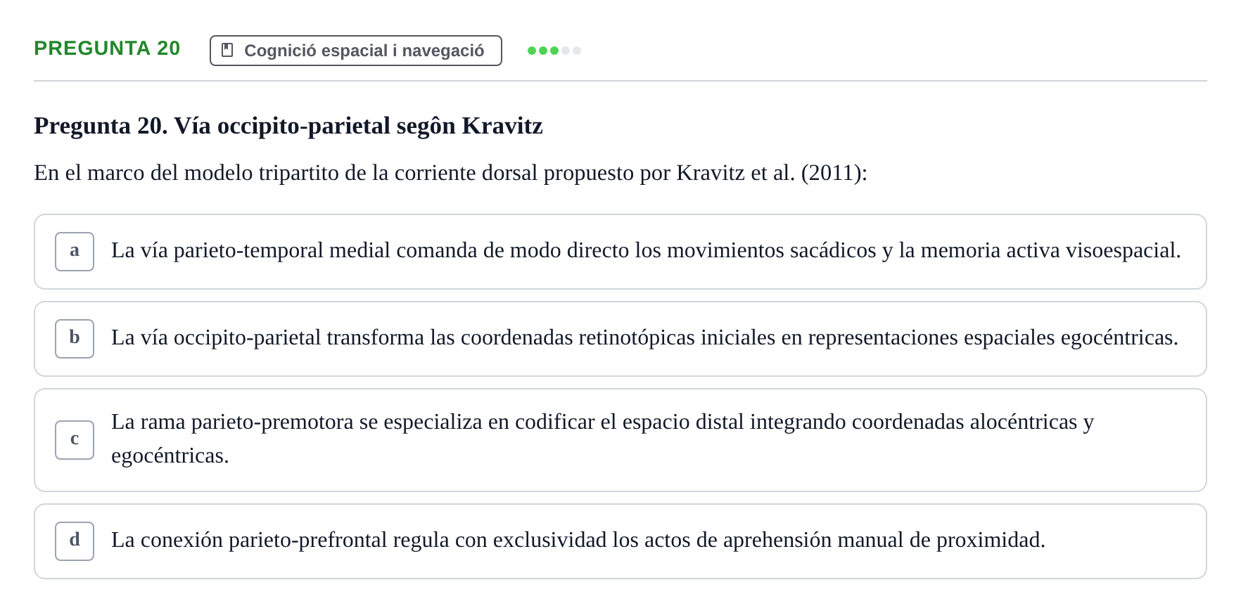 Enunciado: Pregunta 20 · Psicobiología UB Examen Segon Parcial de Psicobiología