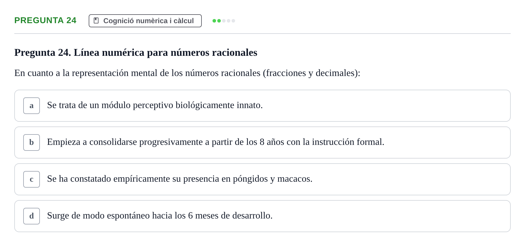 Enunciado: Pregunta 24 · Psicobiología UB Examen Segon Parcial de Psicobiología