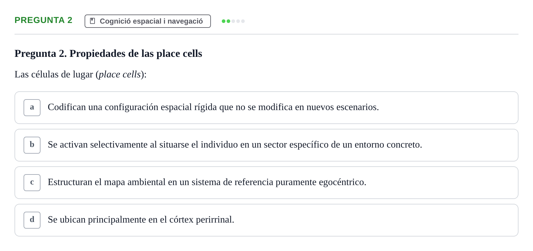 Enunciado: Pregunta 2 · Psicobiología UB Examen Segon Parcial de Psicobiología