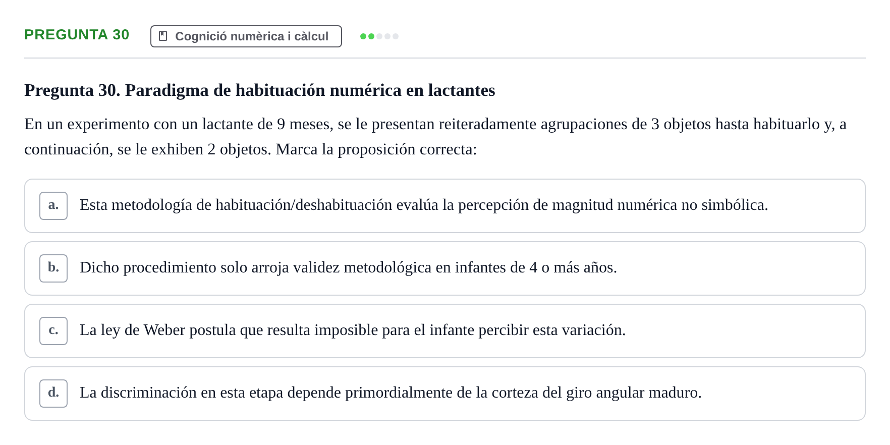 Enunciado: Pregunta 30 · Psicobiología UB Examen Segon Parcial de Psicobiología