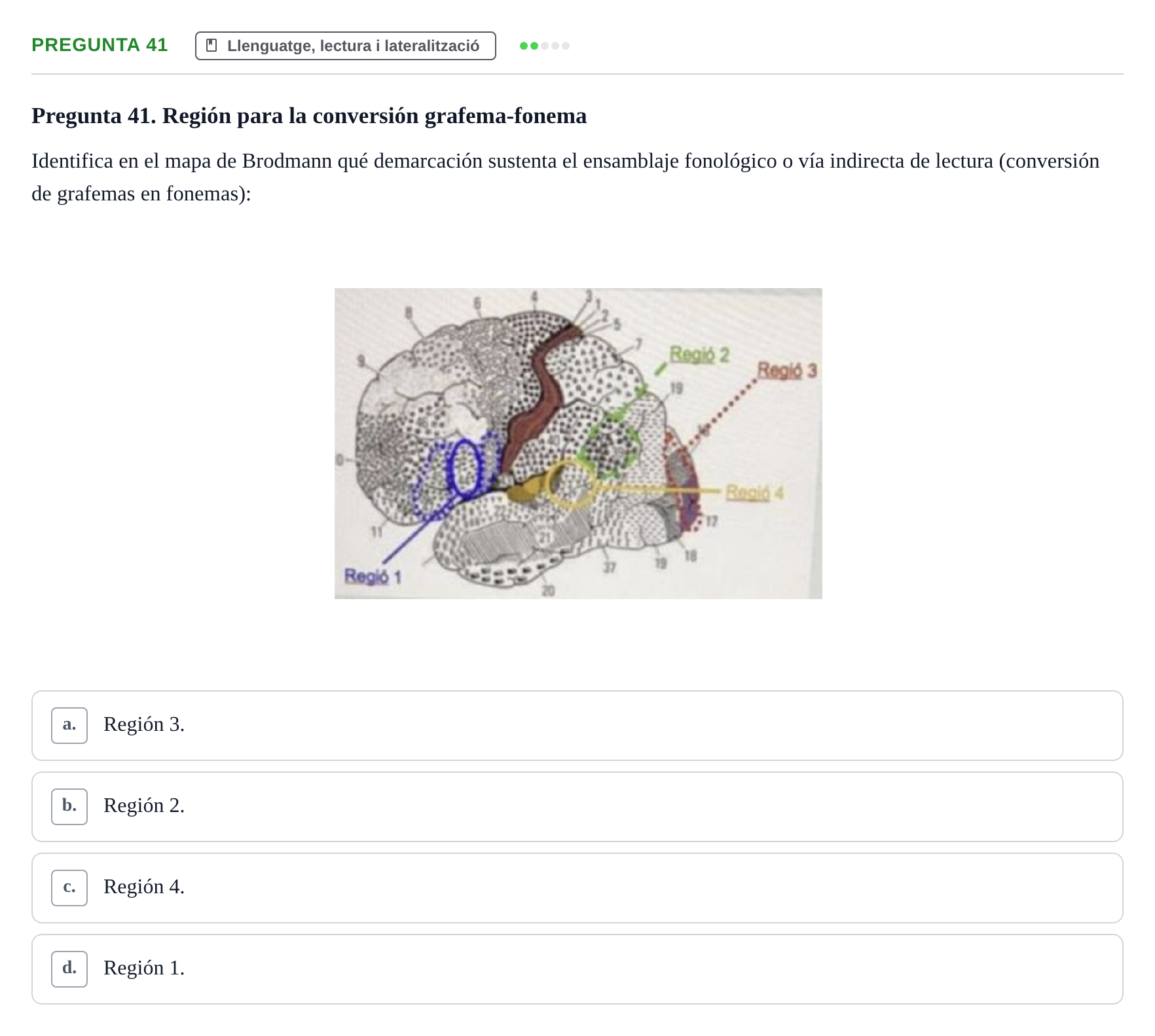 Enunciado: Pregunta 41 · Psicobiología UB Examen Segon Parcial de Psicobiología