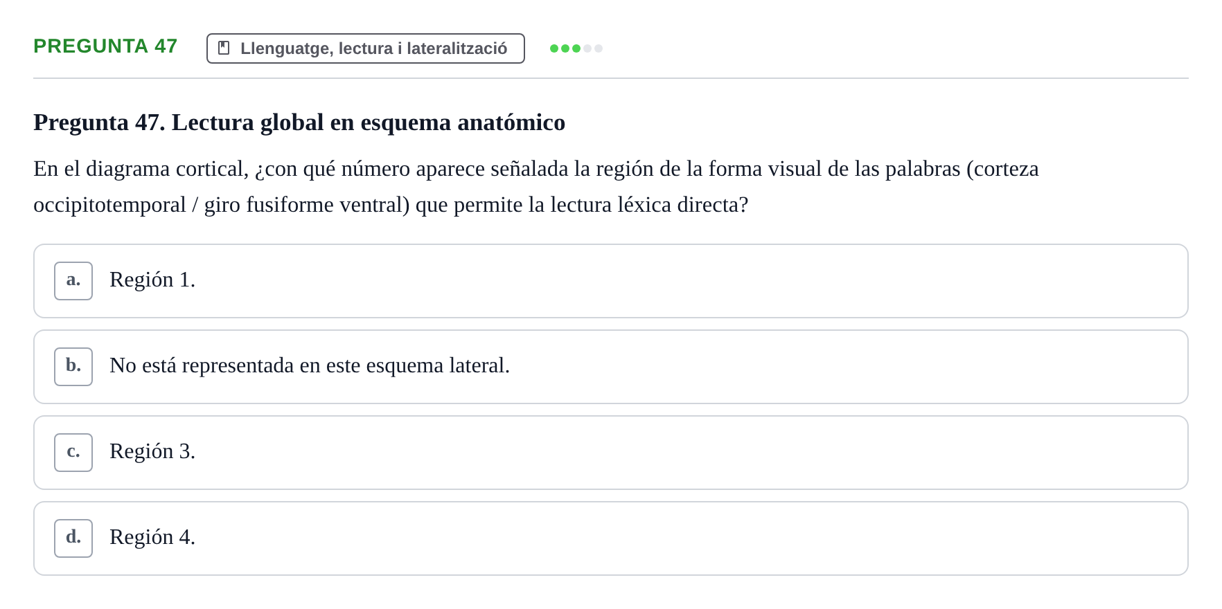 Enunciado: Pregunta 47 · Psicobiología UB Examen Segon Parcial de Psicobiología