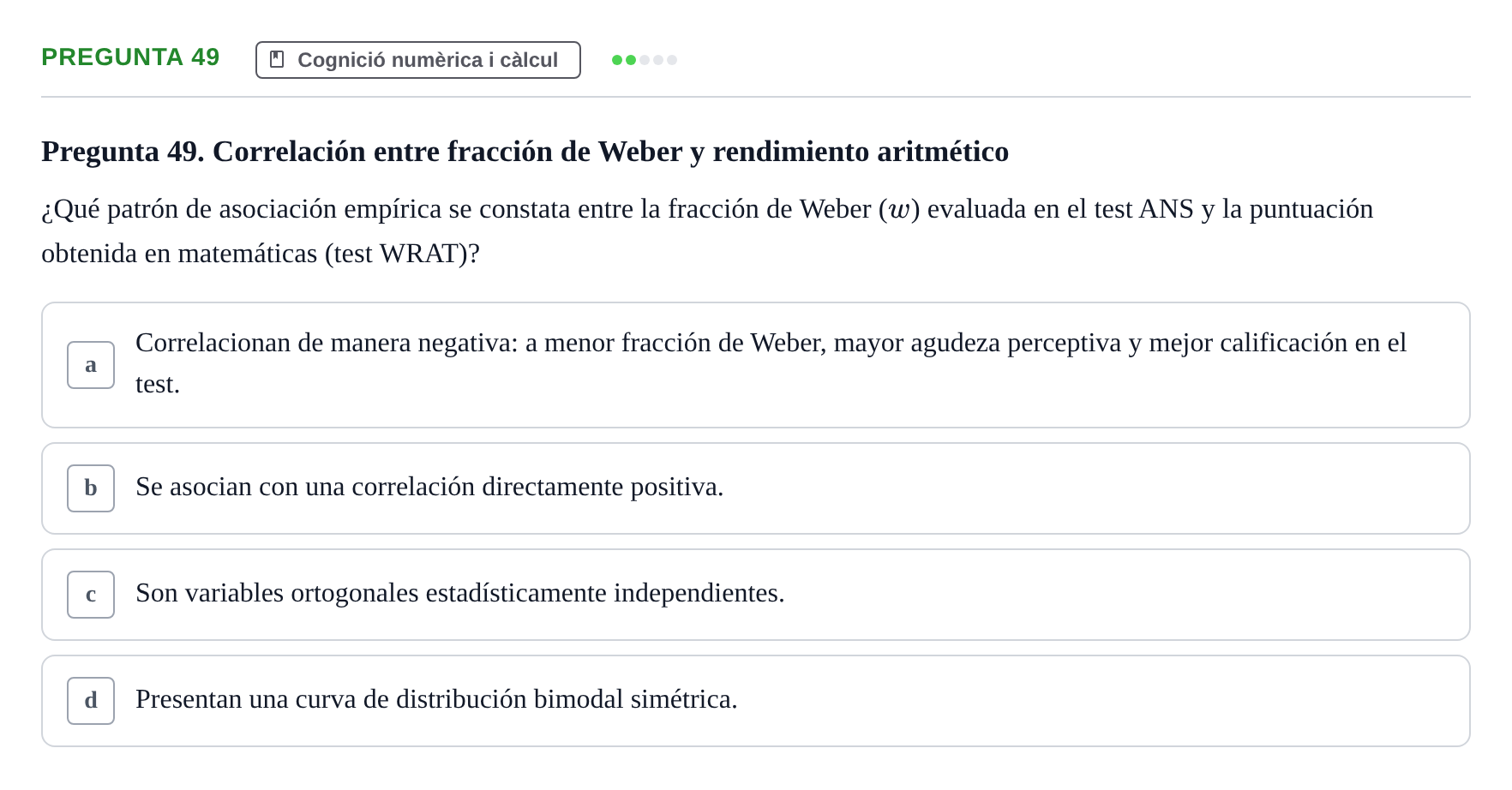 Enunciado: Pregunta 49 · Psicobiología UB Examen Segon Parcial de Psicobiología