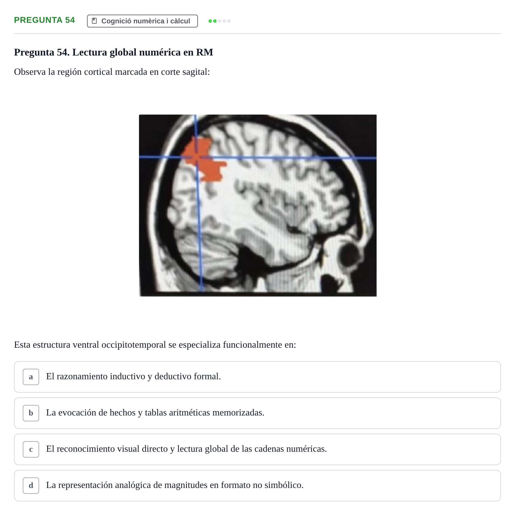 Enunciado: Pregunta 54 · Psicobiología UB Examen Segon Parcial de Psicobiología