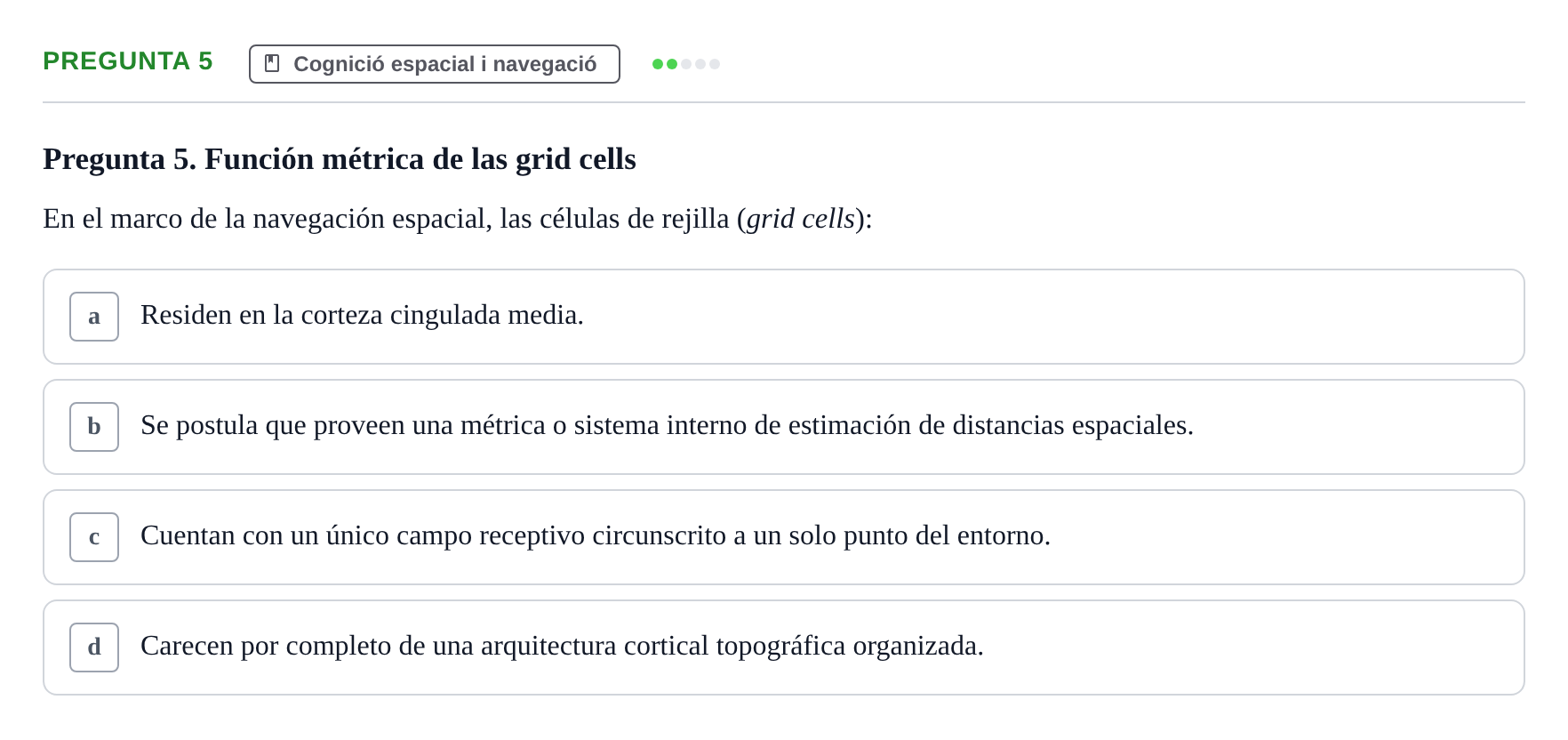 Enunciado: Pregunta 5 · Psicobiología UB Examen Segon Parcial de Psicobiología
