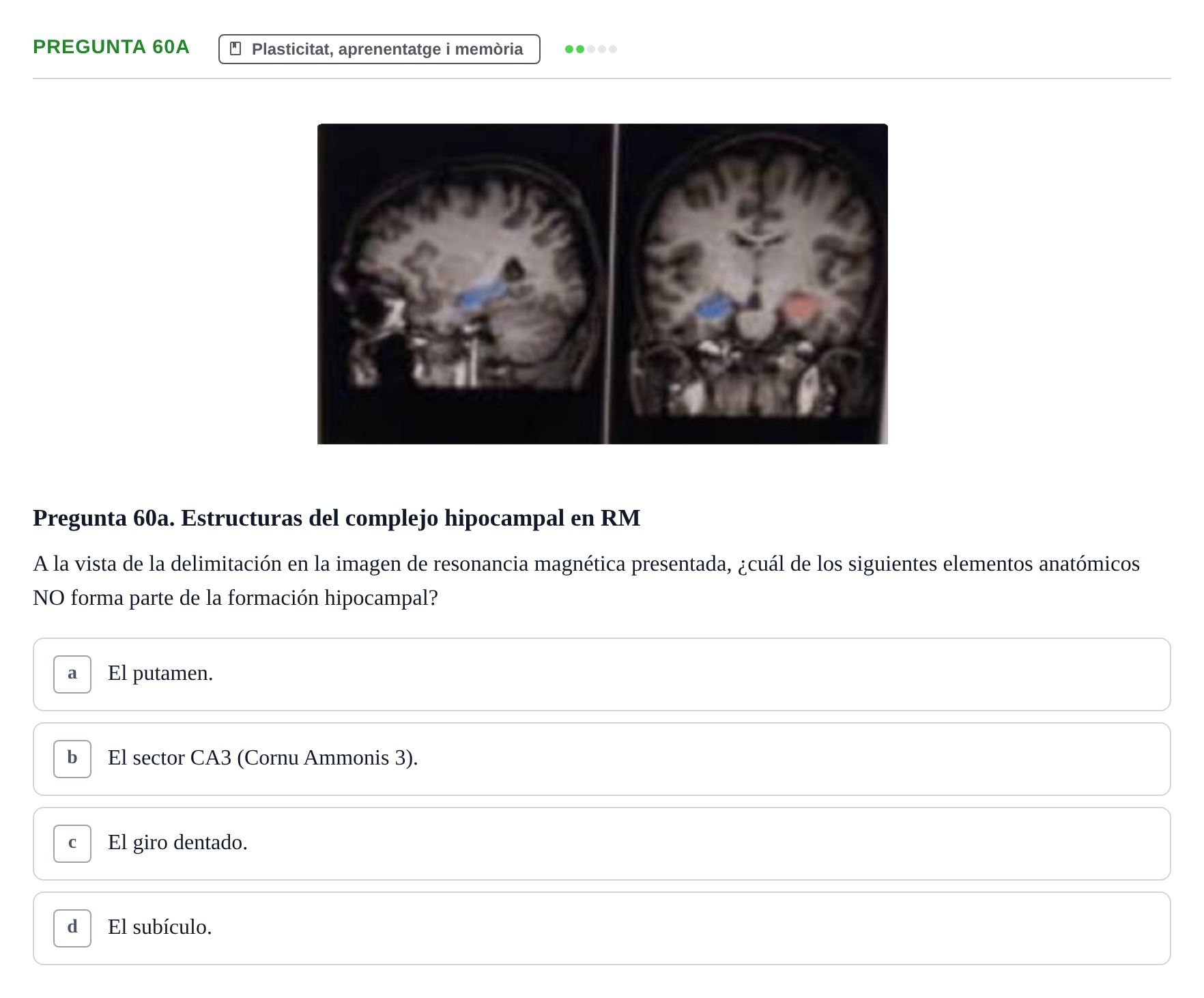 Enunciado: Pregunta 60a · Psicobiología UB Examen Segon Parcial de Psicobiología