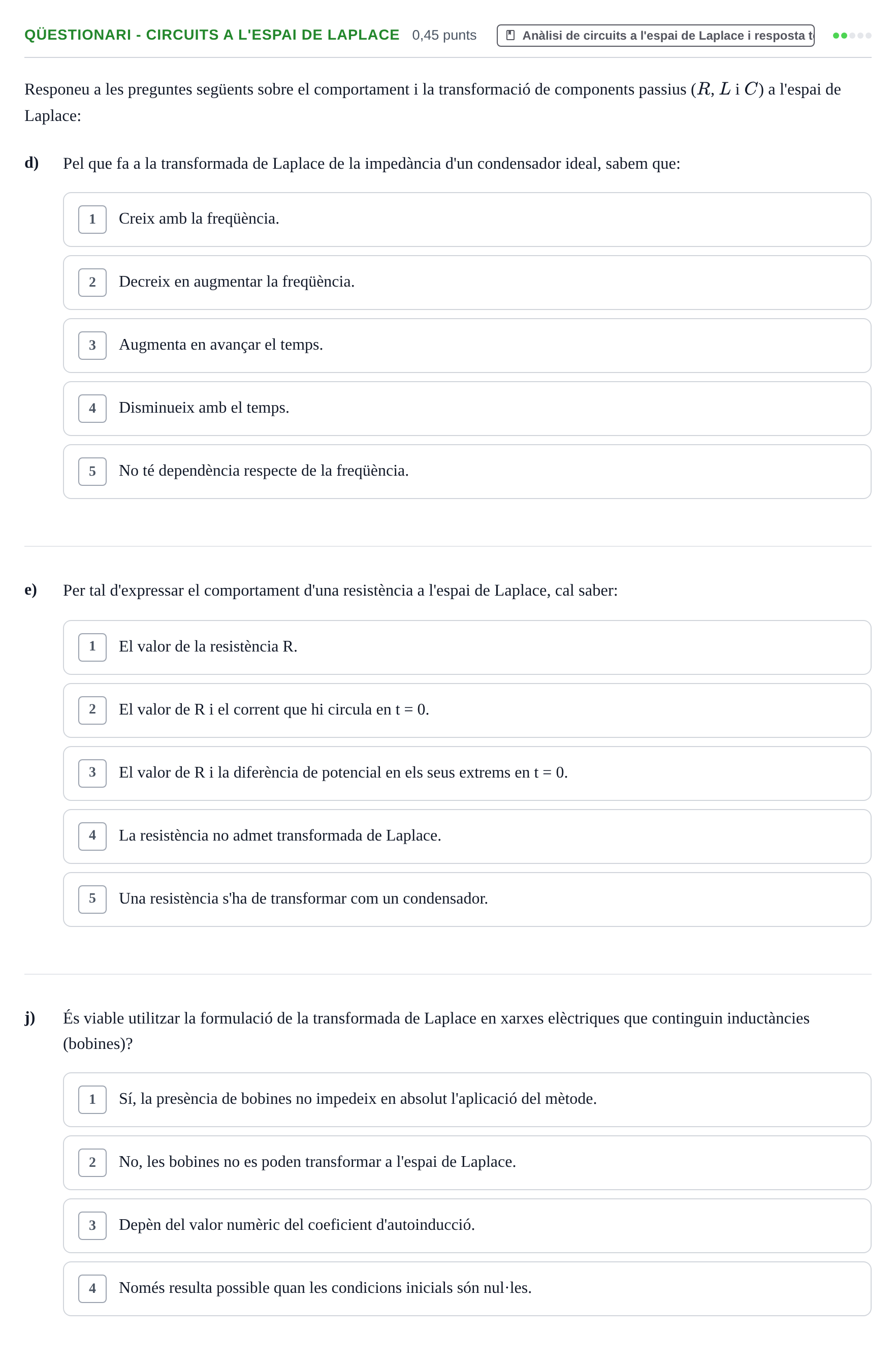 Enunciado: Ejercicio Qüestionari - Circuits a l'espai de Laplace · Electrónica UB 2018