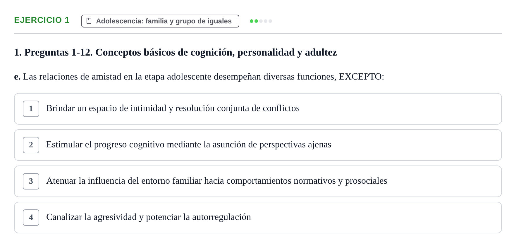 Enunciado: Ejercicio 1 - Adolescencia: familia y grupo de iguales · Desenvolupament en l'Adolescencia, Maduresa i Senectut UB Examen Final: Psicología del Desarrollo en la Adolescencia, Madurez y Senectud