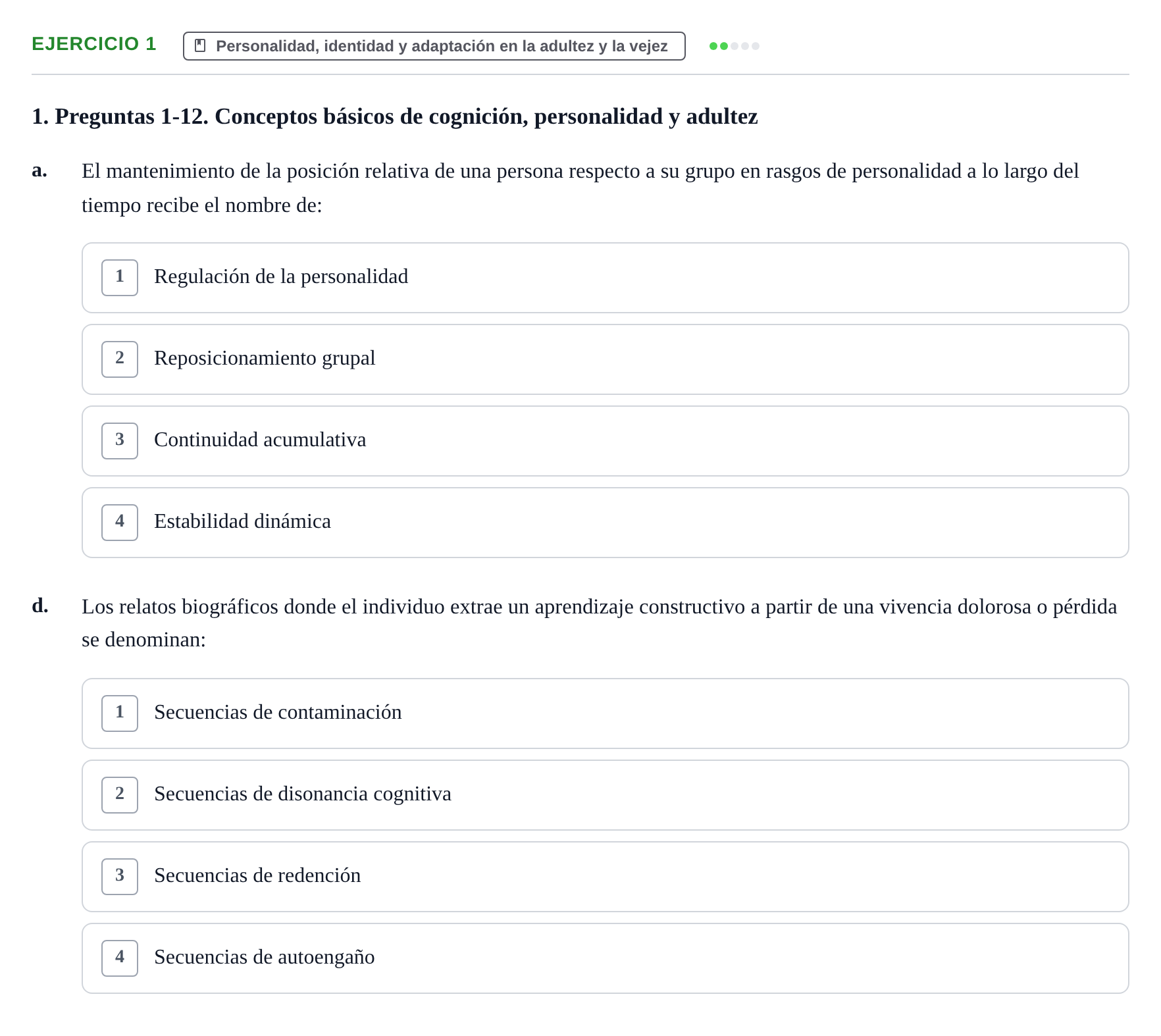 Enunciado: Ejercicio 1 - Personalidad, identidad y adaptación en la ad… · Desenvolupament en l'Adolescencia, Maduresa i Senectut UB Examen Final: Psicología del Desarrollo en la Adolescencia, Madurez y Senectud