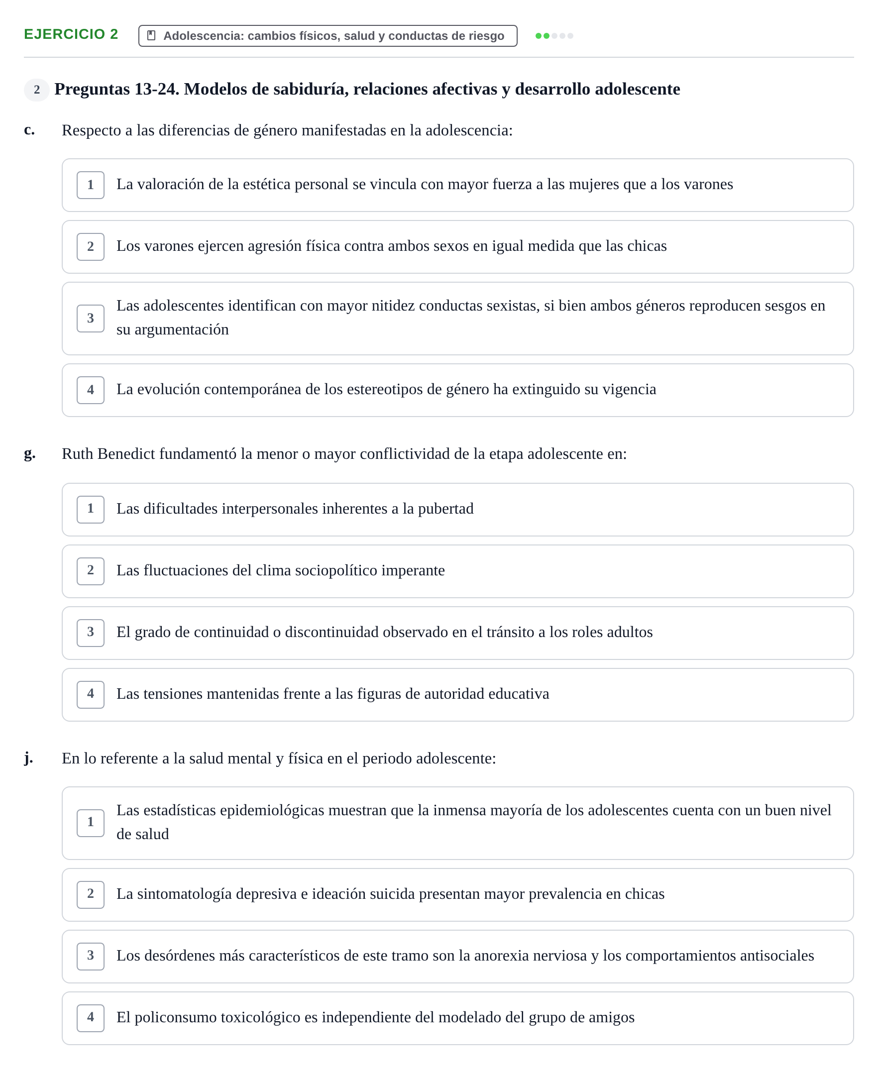 Enunciado: Ejercicio 2 - Adolescencia: cambios físicos, salud y conduc… · Desenvolupament en l'Adolescencia, Maduresa i Senectut UB Examen Final: Psicología del Desarrollo en la Adolescencia, Madurez y Senectud