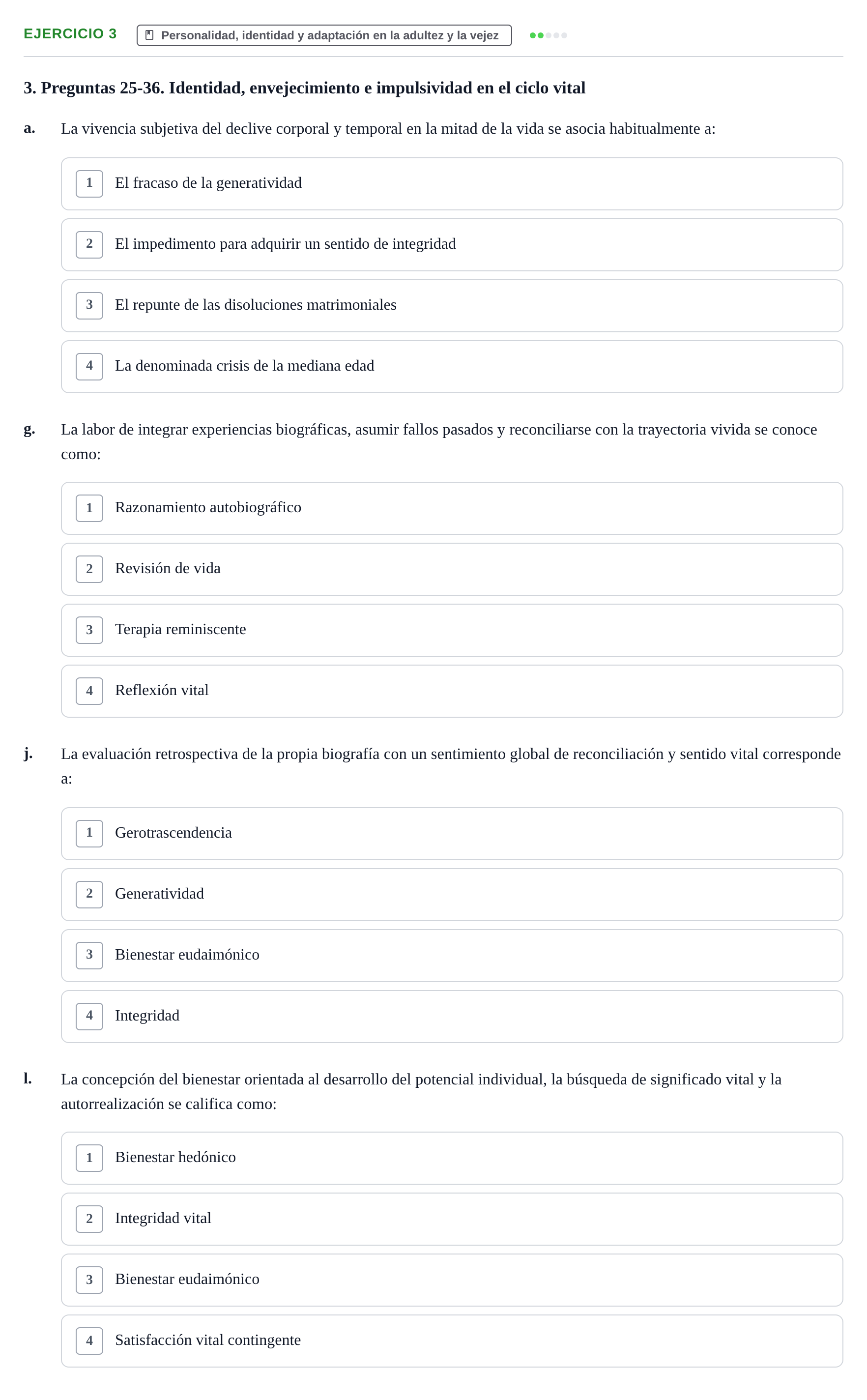 Enunciado: Ejercicio 3 - Personalidad, identidad y adaptación en la ad… · Desenvolupament en l'Adolescencia, Maduresa i Senectut UB Examen Final: Psicología del Desarrollo en la Adolescencia, Madurez y Senectud