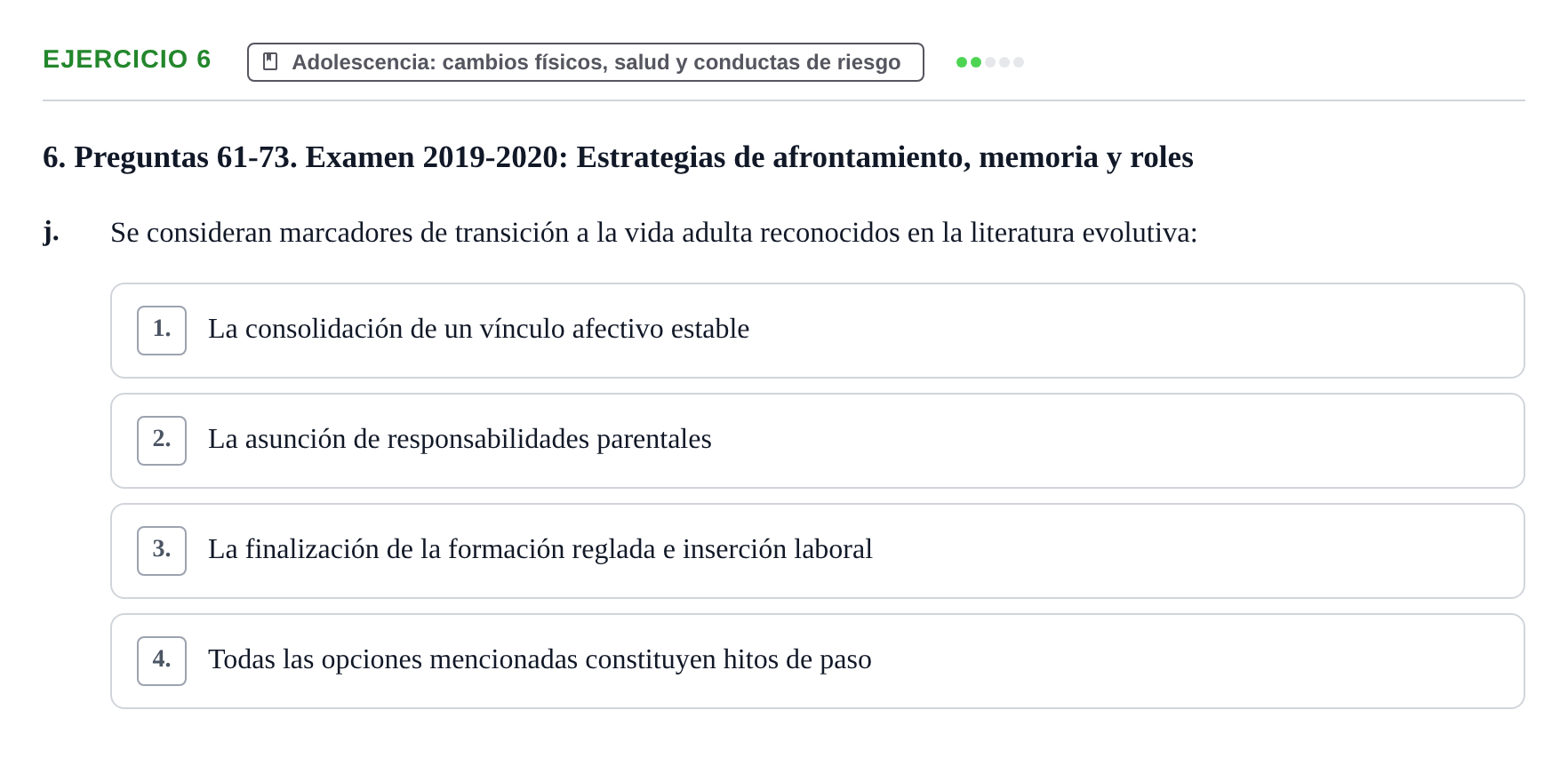 Enunciado: Ejercicio 6 - Adolescencia: cambios físicos, salud y conduc… · Desenvolupament en l'Adolescencia, Maduresa i Senectut UB Examen Final: Psicología del Desarrollo en la Adolescencia, Madurez y Senectud