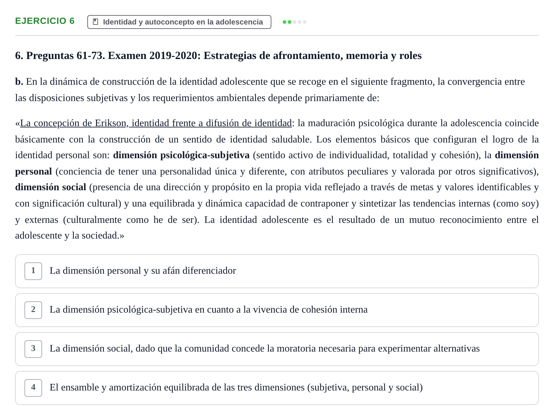 Enunciado: Ejercicio 6 - Identidad y autoconcepto en la adolescencia · Desenvolupament en l'Adolescencia, Maduresa i Senectut UB Examen Final: Psicología del Desarrollo en la Adolescencia, Madurez y Senectud